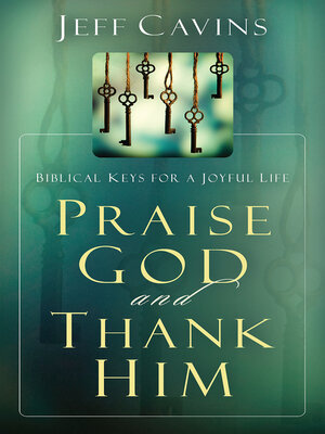cover image of Praise God and Thank Him